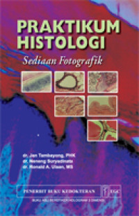 Image of Praktikum Histologi; Sediaan Fotografik