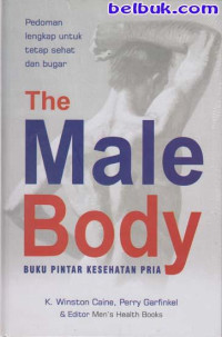 Image of The Male Body : Buku Kesehatan Pria