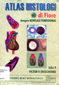Image of Atlas Histologi DiFiore dengan korelasi fungsional Ed. 9